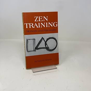 Zen Training: Methods And Philosophy: Sekida, Katsuki